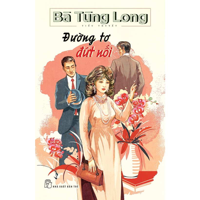 Sách-Bà Tùng Long-Đường Tơ Đứt Nối