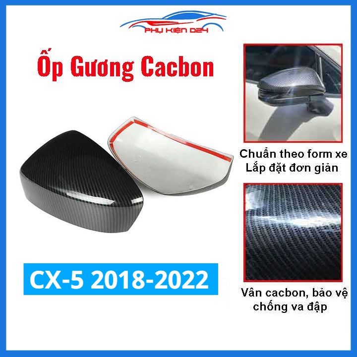 Ốp gương chiếu hậu CX5, CX-5 2018-2019-2020-2021-2022 vân Cacbon bảo vệ chống trầy trang trí làm đẹp xe