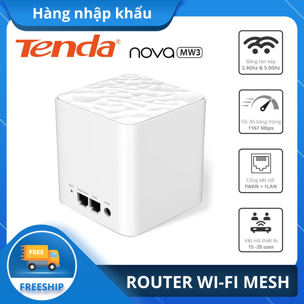 Router Wi-Fi Mesh Tenda Nova MW3 chuẩn AC1200, ghép nối không dây, phủ sóng 300m2, kết nối 20 thiết bị