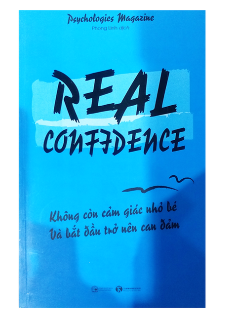 Sách - Real Confidence - Không Còn Cảm Giác Nhỏ Bé Và Bắt Đầu Trở Nên Can Đảm