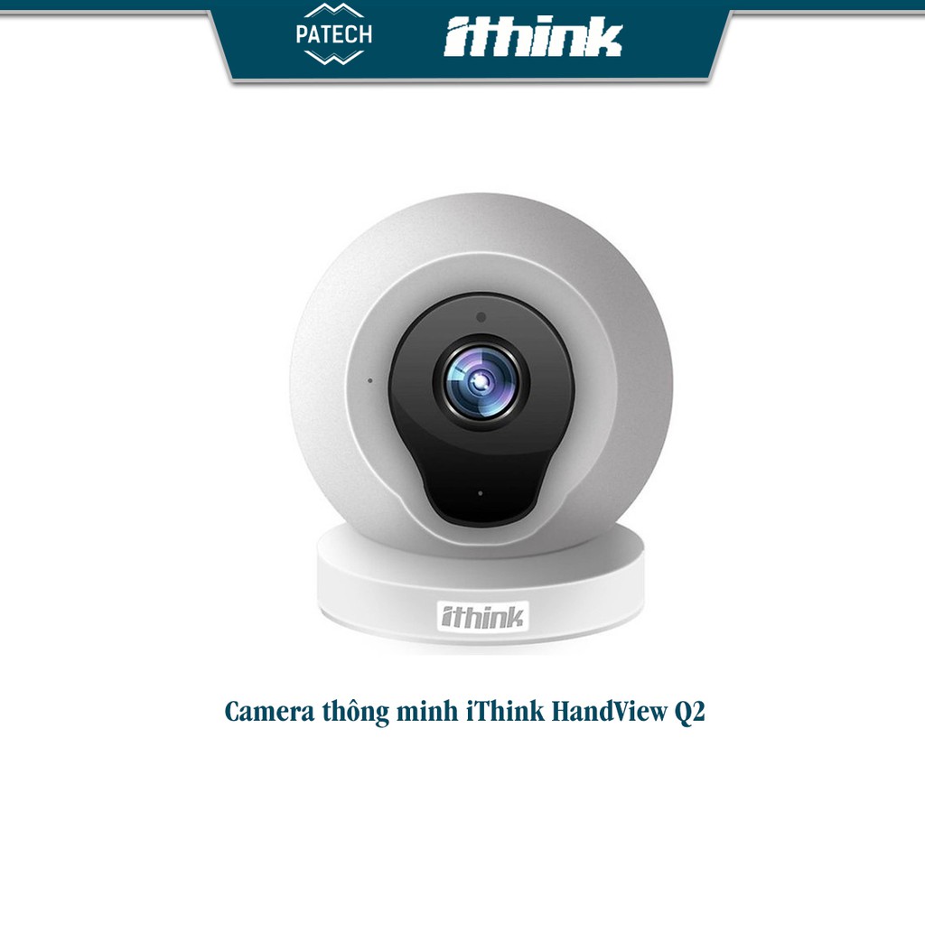 Camera Wifi không dây quan sát chất lượng cao iThink Handview Q2 - Hàng Chính Hãng
