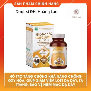 BIONANO CURCUMIN pluss- hỗ tro giảm đau dạ dày, trào ngược dạ dày, viêm loét dạ dày tá tràng