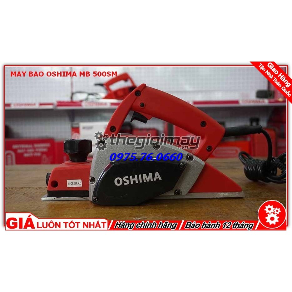 Máy bào OSHIMA MB-500SM - HÀNG CHÍNH HÃNG
