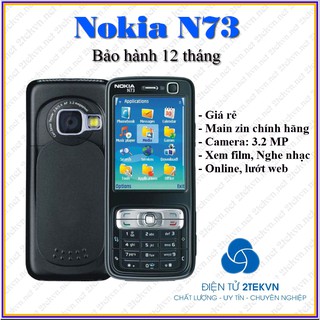 Điện thoại Nokia cổ giá rẻ - Nokia N73 chính hãng