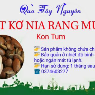 HẠT KƠ NIA ( loại chưa rang)