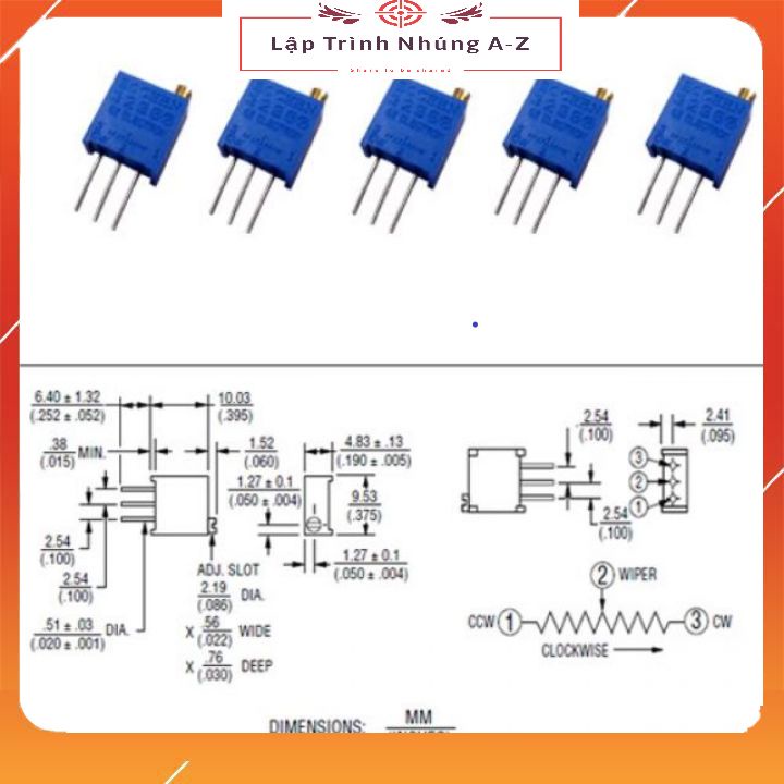 [Lập Trình Nhúng A-Z][G9] Biến Trở Vi Chỉnh 3296W 100R 200R 500R 1K 2K 5K 10K 20K 50K 100K
