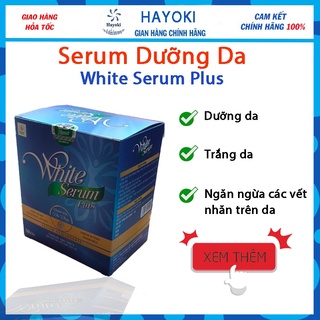 Serum dưỡng da - Dưỡng da, trắng da và ngăn ngừa các vết nhăn trên da.