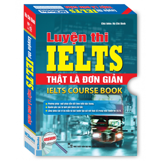 Sách - Bộ Luyện Thi IELTS Thật Là Đơn Giản - IELTS Course Book (Trọn Bộ 2 Cuốn - Dùng Kèm App MCbooks)