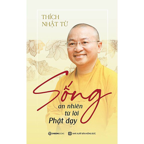 SÁCH: BỘ 4cThích Nhật Từ - Sống an nhiên từ lời Phật dạy; Con đường an vui;Sống vui sống khỏe; Gia đình,xã hội &amp; t.linh