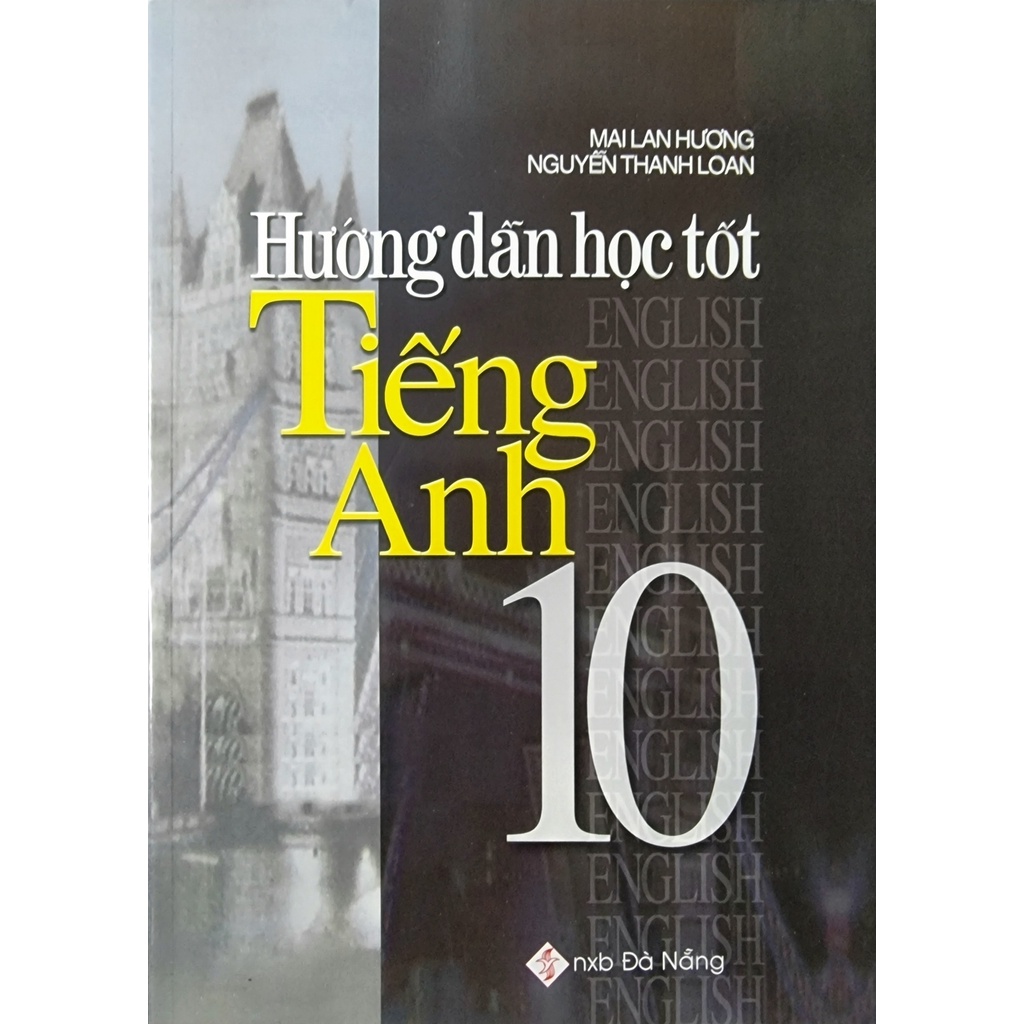 Sách - Hướng Dẫn Học Tốt Tiếng Anh 10