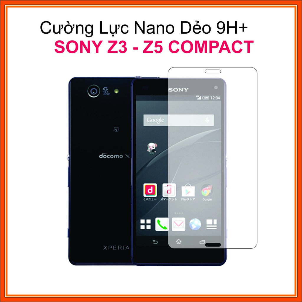 Cường lực Sony Z3 Compact, Z5 Compact Cường lực Nano Dẻo 9H+