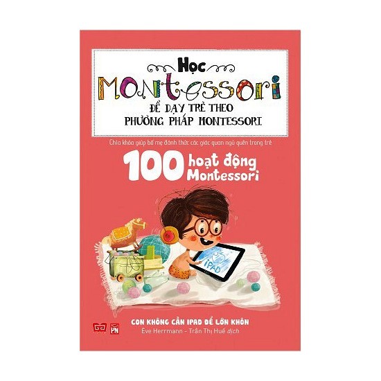 Sách - Combo 4 Cuốn Học Montessori Để Dạy Trẻ Theo Phương Pháp Montessori - Tủ Sách Shop Bố Ken | BigBuy360 - bigbuy360.vn