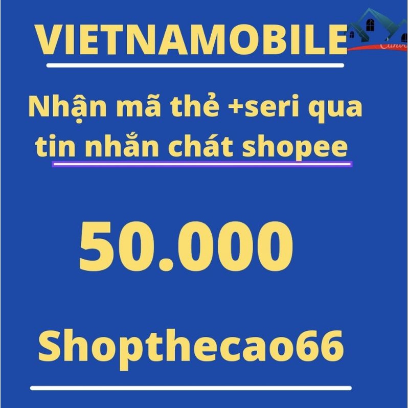 Thẻ cào Vietnammobile 50k nhận mã thẻ + seri