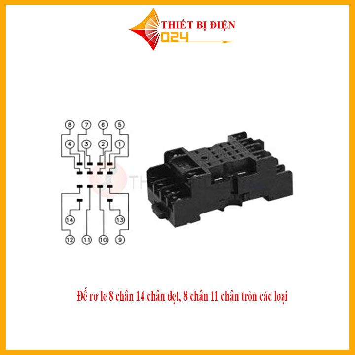Đế rơ le 8 chân 14 chân dẹt, 8 chân 11 chân tròn các loại