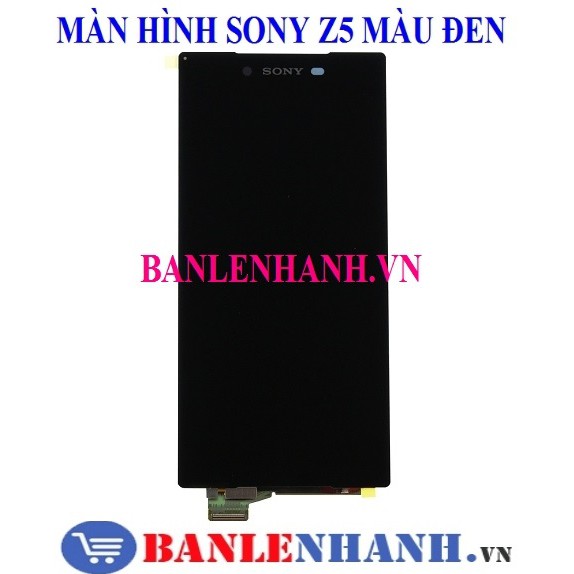 MÀN HÌNH SONY Z5 MÀU ĐEN