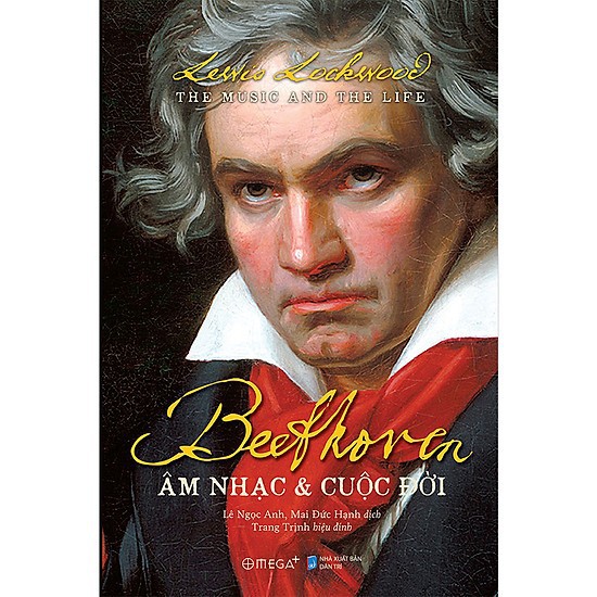 Sách - Beethoven: Âm Nhạc Và Cuộc Đời