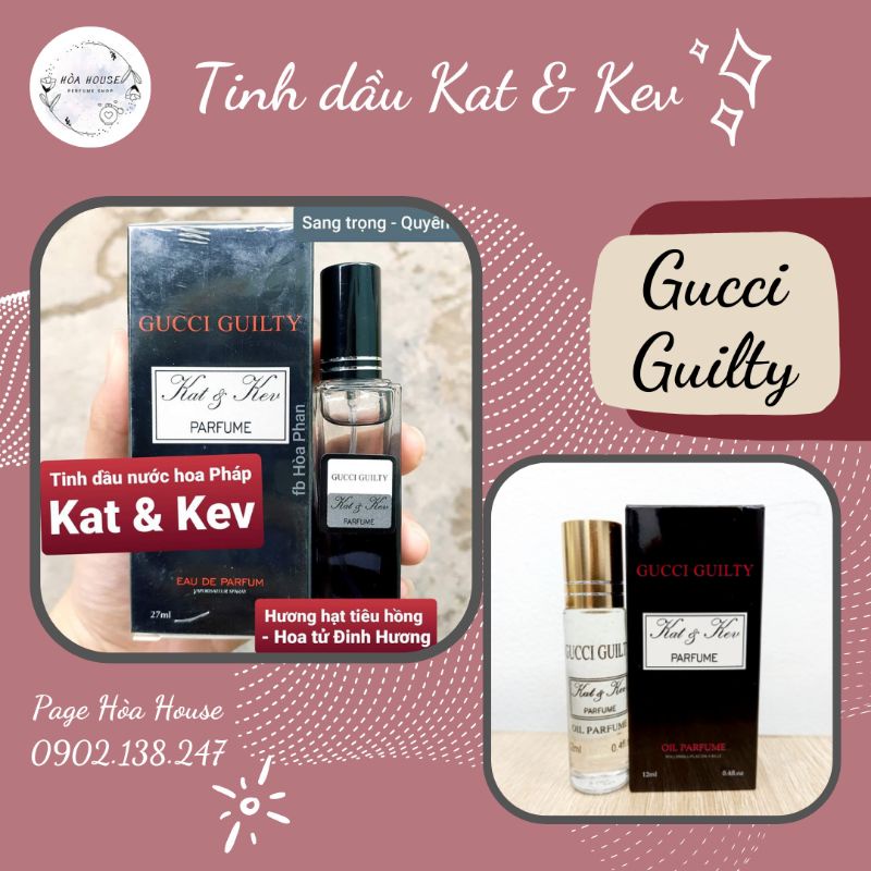 Tinh dầu Nước hoa Kat & Kev - Gucci Guilty