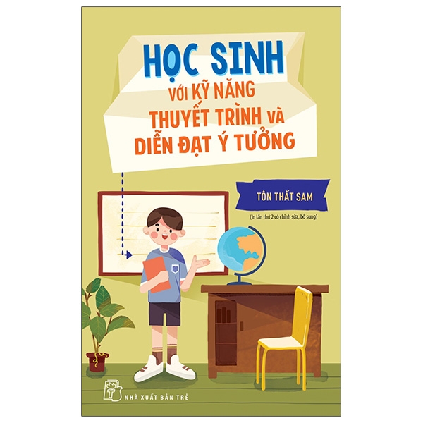 Sách Học Sinh Với Kỹ Năng Thuyết Trình Và Diễn Đạt Ý Tưởng