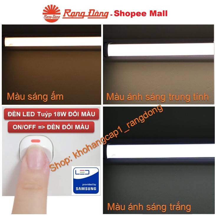 [Mã LIFEHOT1505 giảm 10% đơn 99K] Bóng đèn LED Tuýp 18W Rạng Đông đổi màu (3 in 1) LED Chip Samsung