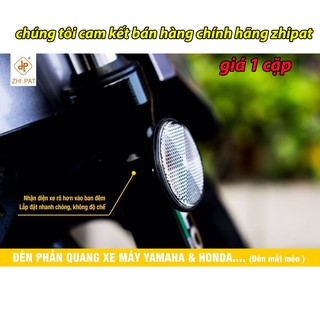 ĐÈN PHẢN QUANG ( MẮT MÈO) ZHIPAT CHÍNH HÃNG LẮP PHUỐC TRƯỚC - GIÁ 1 CẶP