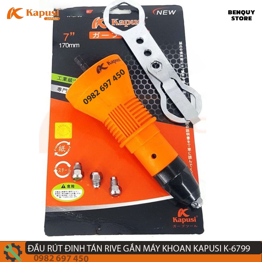 BỘ ĐẦU RÚT ĐINH TÁN GẮN MÁY KHOAN KAPUSI JAPAN K-6799. ĐẦU RÚT ĐINH RIVE ĐA NĂNG CÔNG NGHỆ NHẬT BẢN.
