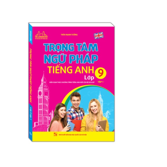 Sách - Trọng tâm ngữ pháp tiếng Anh lớp 9 tập 1