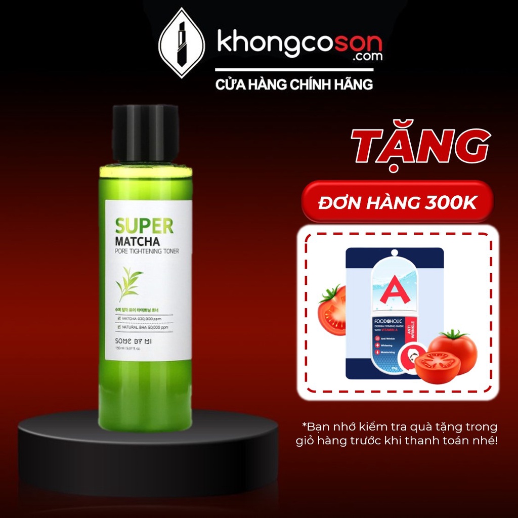Nước Hoa Hồng Se Khít Lỗ Chân Lông, Điều Tiết Bã Nhờn Some By Mi Super Matcha Pore Tightening Toner 150ml - Khongcoson