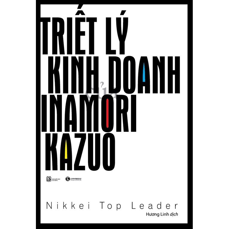Sách Triết Lý Kinh Doanh Của Inamori Kazuo