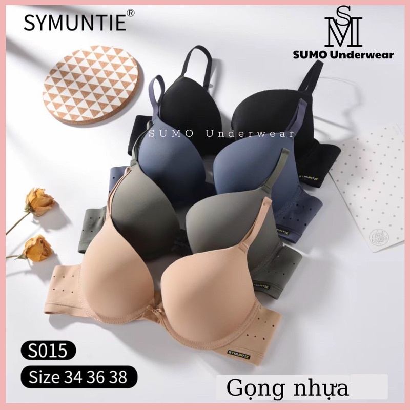 ÁO LÓT SU ĐÚC SYMUNTIE CAO CẤP GỌNG NHỰA, NÂNG ĐẨY ÔM NGỰC SIÊU ĐẸP, BẢN LƯNG THÔNG HƠI, KHÔNG HẰN. SUMO Underwear -S015