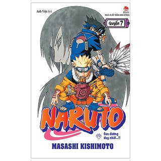 Sách Naruto - Tập 7: Con Đường Duy Nhất...!! (Tái Bản 2022)