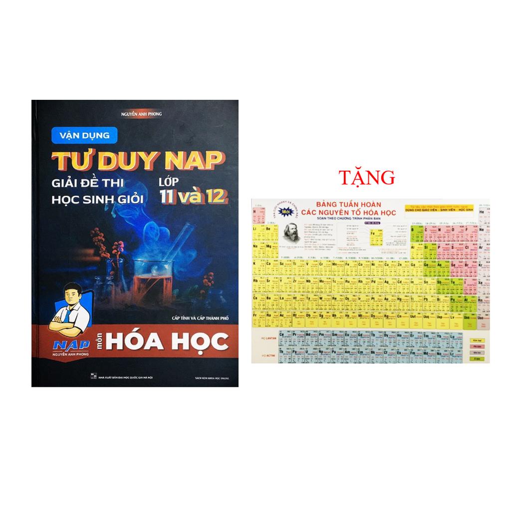 Sách - Vận dụng tư duy NAP giải đề thi học sinh giỏi môn Hóa Học lớp 11 và 12