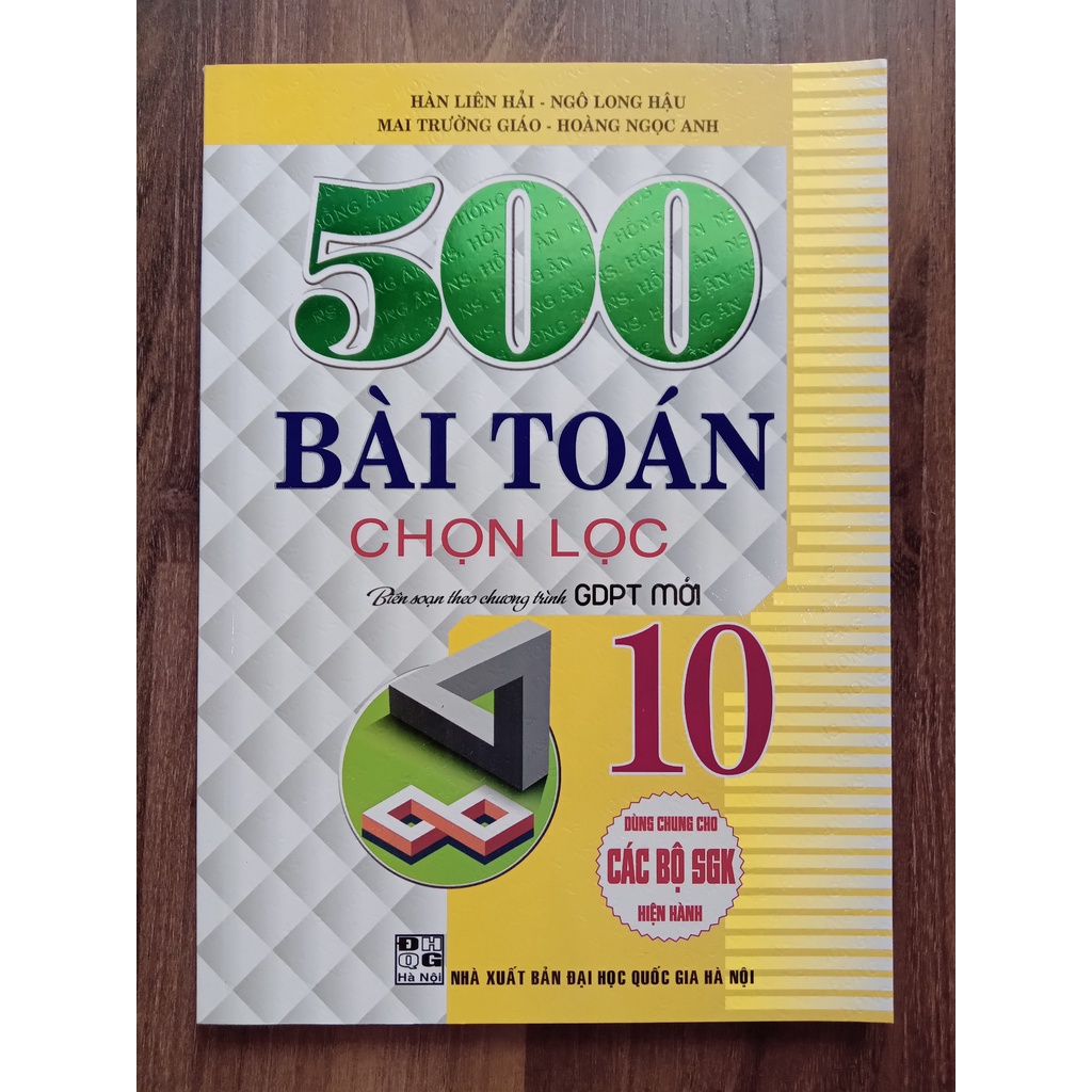Sách - 500 bài toán chọn lọc 10 ( Biên soạn theo chương trình GDPT mới )