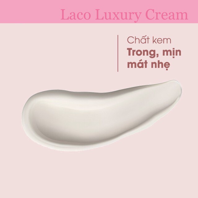 Best Seller-Laco Luxury Cream,Kem Ngày 3 in 1,Dưỡng Da Trắng Hồng, Chống Nắng, Makeup nhẹ.Giúp Da Trắng Khoẻ Đẹp 30gr