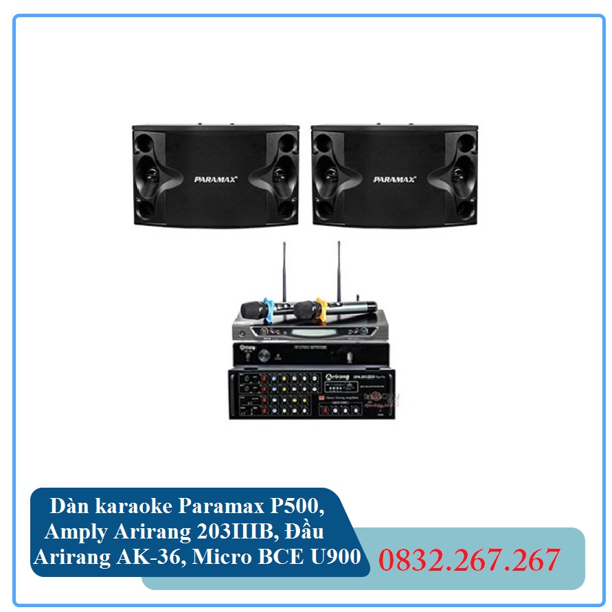 Dàn karaoke Paramax P500, Amply Arirang 203IIIB, Đầu Arirang AK-36, Micro BCE U900