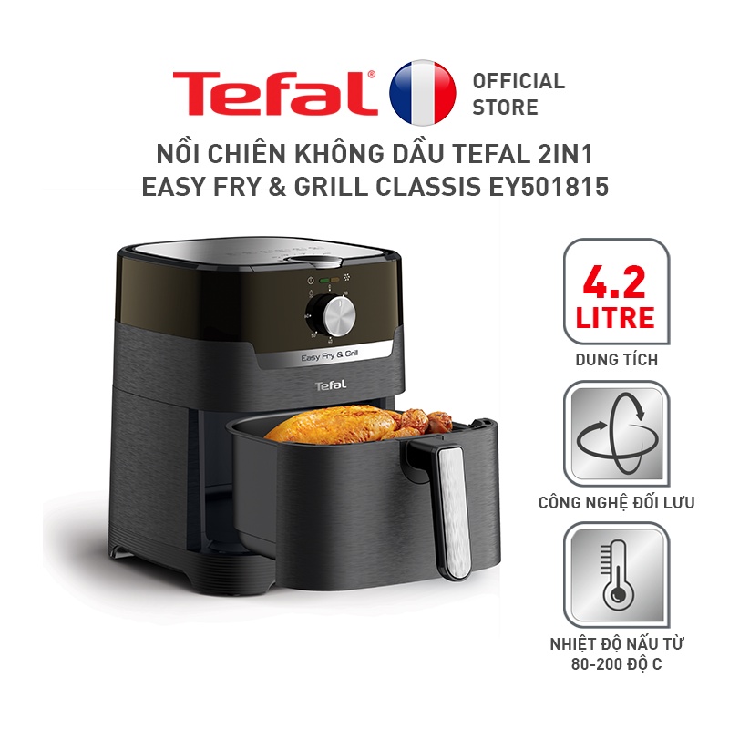 Nồi chiên không dầu Tefal 2in1 Easy Fry &amp; Grill Classis EY501815