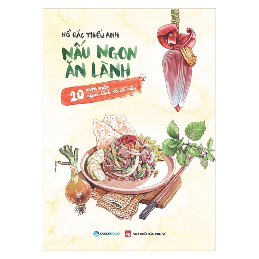 Sách - Nấu Ngon Ăn Lành - 20 Món Mặn Ngon - Lành Và Dễ Nấu