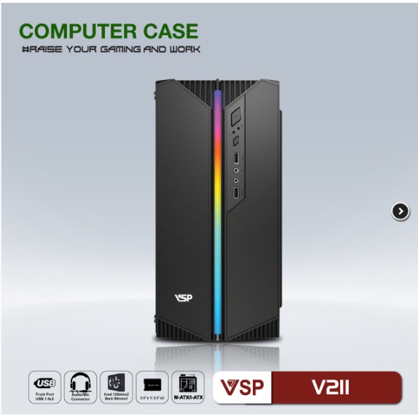 Case VSP V211 Có Sẵn LED RGB Nắp Hông Kính Cường Lực -Chưa Bao Gồm Fan Case