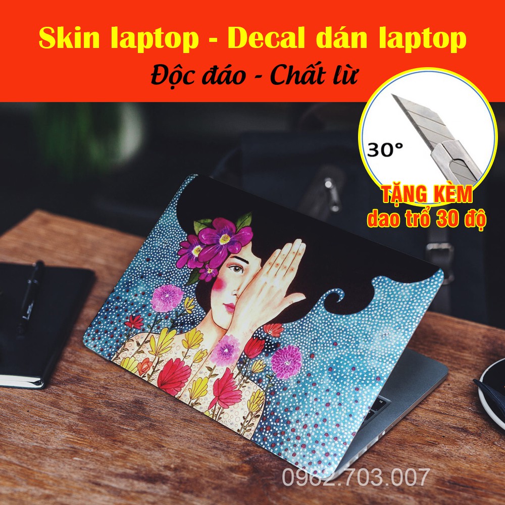 Skin laptop, decal dán laptop, ipad...cao cấp, bền đẹp, chất lừ - TẶNG KÈM DAO TRỔ - MẪU DÀNH CHO NỮ