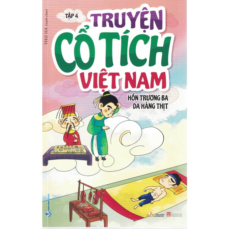 Sách - Truyện Cổ Tích Việt Nam Tập 4 - Hồn Trương Ba Da Hàng Thịt
