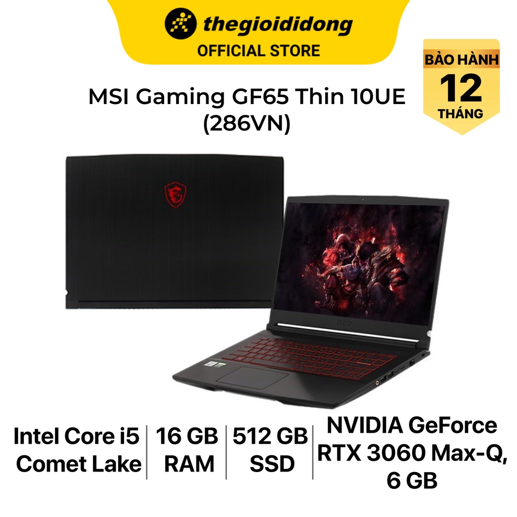 Laptop MSI GF65 Thin 10UE i5 10500H/16GB/512GB/6GB RTX3060 Max-Q/15.6&quot;F/144Hz/Balo/Win10/(286VN)/Đen