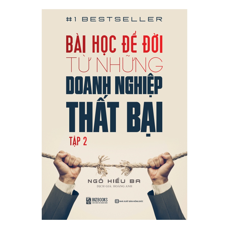 Sách - Bài Học Để Đời Từ Những Doanh Nghiệp Thất Bại Tập 2