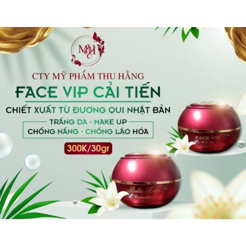 Face Vip 30g Cải Tiến Mới Chất Kem Mềm Balla Luta Chính Hãng