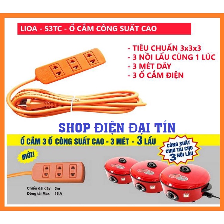 Ổ cắm điện LIOA 3 ổ Công suất lớn chịu tải 3 nồi lẩu S3TC 3m