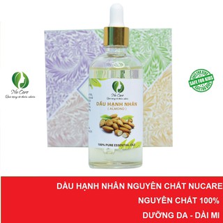 Dầu Hạnh Nhân Nguyên Chất giảm quầng thâm mắt, làm mờ sẹo thâm, dưỡng ẩm cho da, làm hồng môi, freeship NuCare