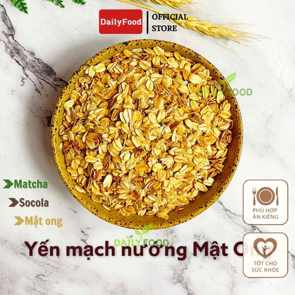 [Mã GROSALE giảm 10% đơn 150K] 500g Yến mạch giảm cân nướng 3 vị thơm ngon dễ ăn vị Mật Ong , Matcha , Socola Dailyfood