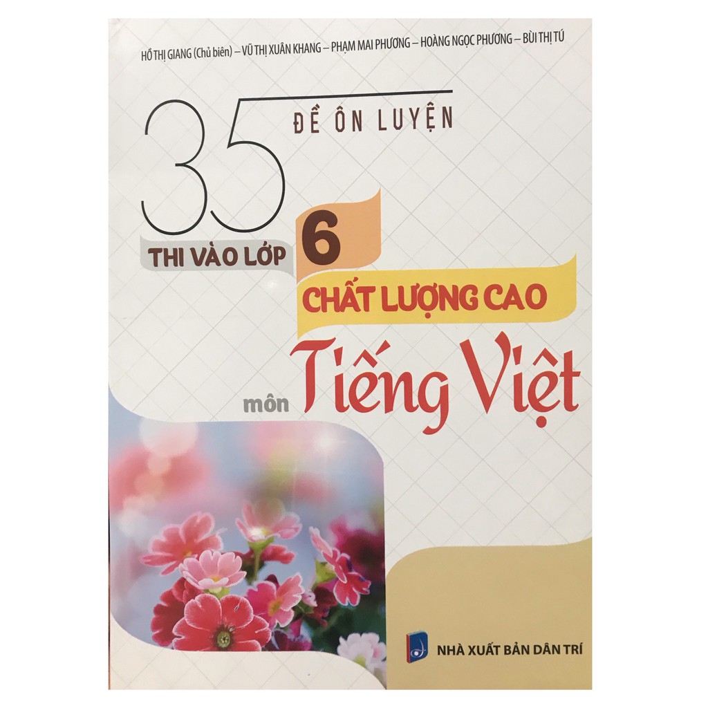 Sách - 35 đề ôn luyện thi vào lớp 6 chất lượng cao môn Tiếng Việt