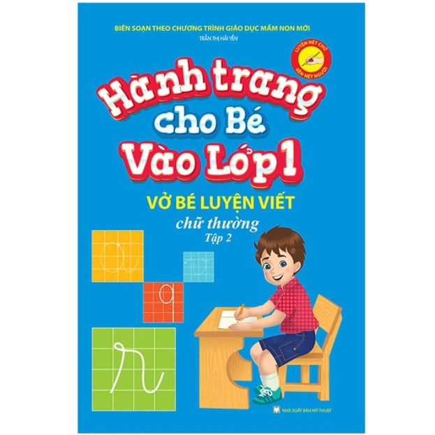 Sách - Hành Trang Cho Bé Vào Lớp 1 – Vở Bé Luyện Viết Chữ Thường (Tập 2)