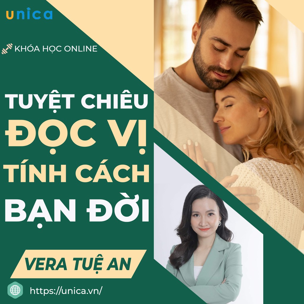FULL khóa học GIA ĐÌNH- Tuyệt chiêu đọc vị tính cách bạn đời cùng chuyên gia Vera Tuệ An-