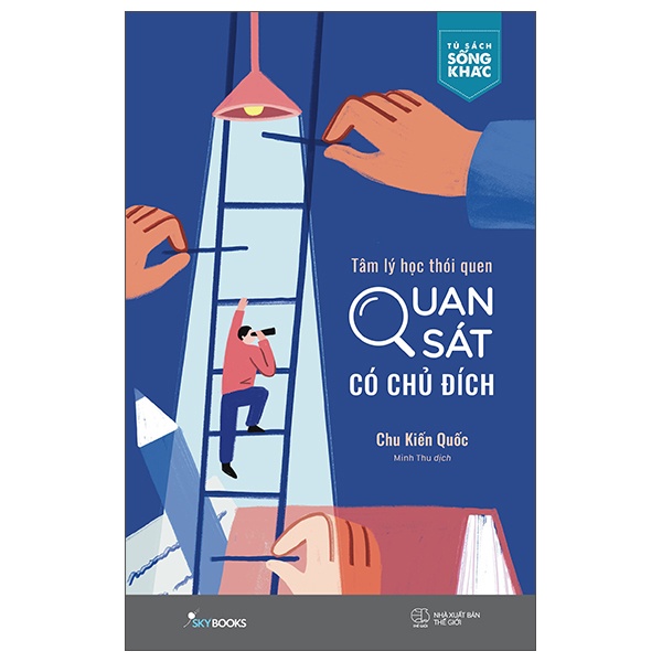 Sách Tâm Lý Học Thói Quen - Quan Sát Có Chủ Đích