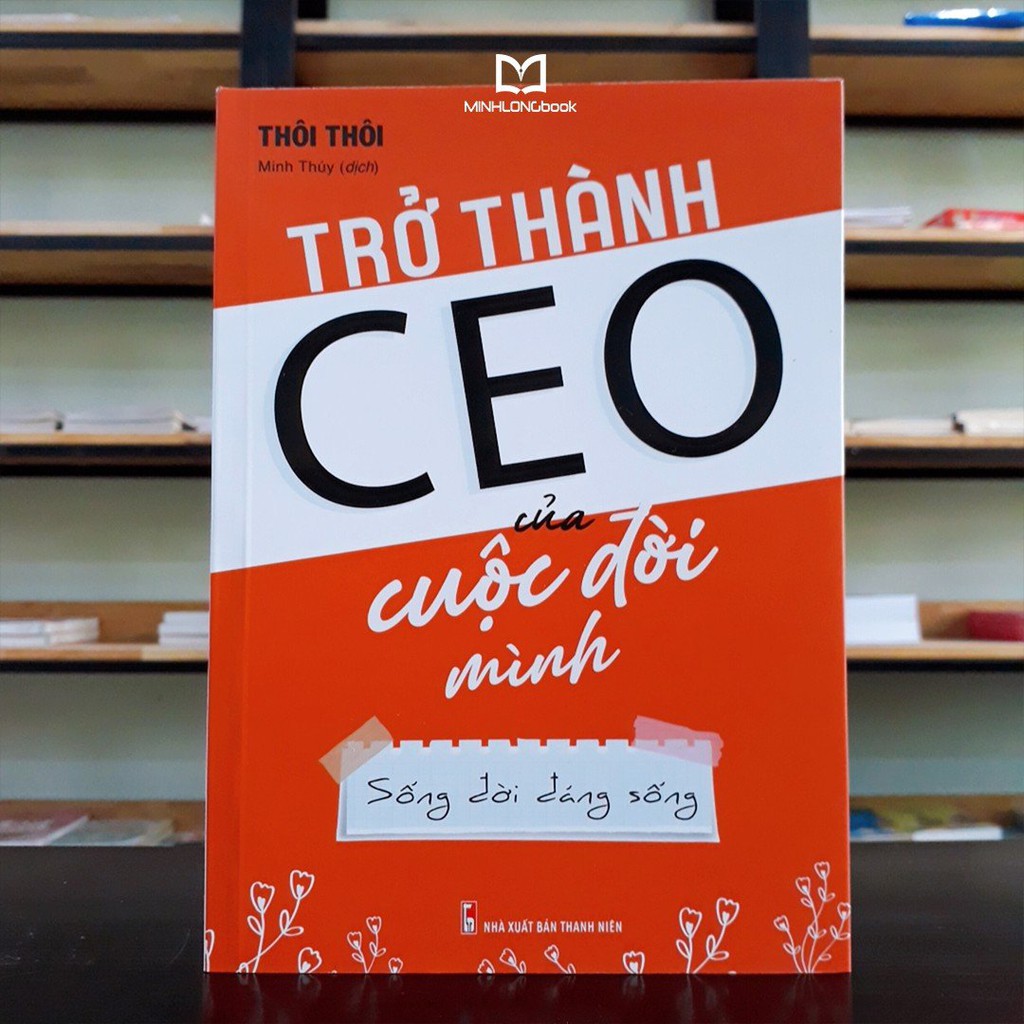 Sách: Trở Thành CEO Của Cuộc Đời Mình | BigBuy360 - bigbuy360.vn